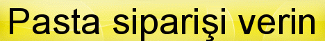 Bal�kesir pasta sipari�i yolla g�nder pastaneler